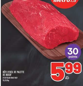 Metro Rôti d'oeil de palette de boeuf | eye of blade roast beef offer