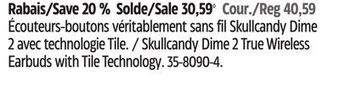 Canadian Tire Skullcandy dime 2 true wireless earbuds with tile technology offer