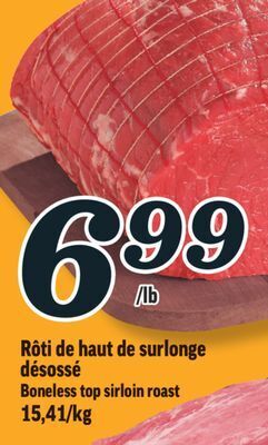 Marché Richelieu Rôti de haut de surlonge désossé | boneless top sirloin roast offer