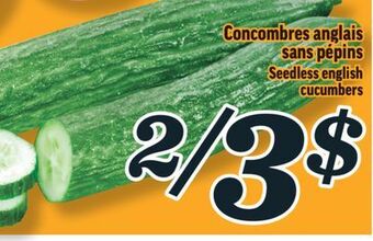 Marché Richelieu Concombres anglais sans pépins | seedless english cucumbers offer