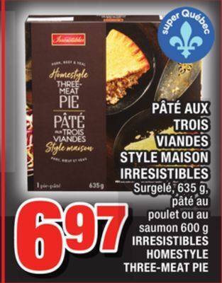 Super C Pâté aux trois viandes style maison irresistibles | irresistibles homestyle three-meat pie offer