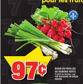Super C Radis en feuilles ou oignons verts | top radishes or green onions offer