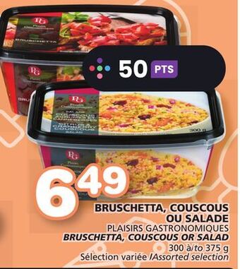 Marches Tradition Plaisirs gastronomiques bruschetta, couscous or salad offer