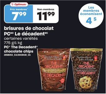 Provigo Brisures de chocolat pc le décadent, 775 g/1 kg offer