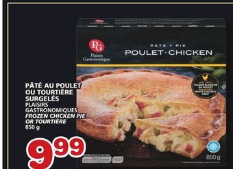 Marches Tradition Plaisirs gastronomiques frozen chicken pie or tourtière offer
