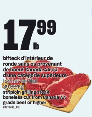 Provigo Bifteck d'intérieur de ronde sans os provenant de boeuf canada aa ou d'une catégorie supérieure offer