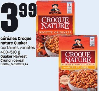 Provigo Céréales croque nature quaker, 400-510 g offer
