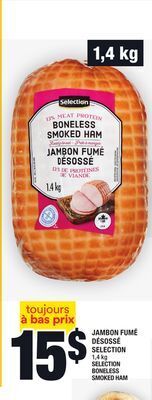 Super C Jambon fumé désossé selection | selection boneless smoked ham offer