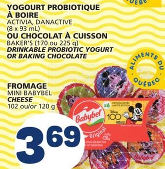 Marché Bonichoix Activia, danactive (8 x 93 ml) baker's (170 ou 225 g) drinkable probiotic yogurt or baking chocolate offer