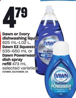 Independent Grocer Dawn or ivory dishwashing liquid 825 ml-1.02 l, dawn ez squeeze 535-650 ml or dawn powerwash dish spray refill 473 ml offer