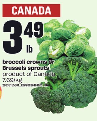 Independent Grocer Broccoli crowns or brussels sprouts offer