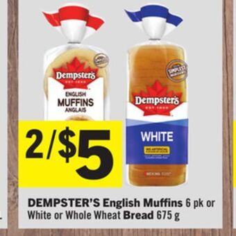 Foodland Dempster's english muffins 6 pk or white or whole wheat bread 675 g offer