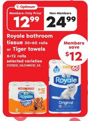 Independent Grocer Royale bathroom, 30=60 rolls or tiger towels, 6=12 rolls offer