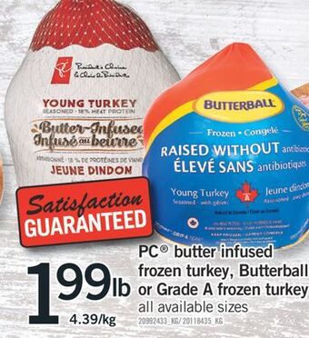 Fortinos Pc butter infused frozen turkey, butterball or grade a frozen turkey offer
