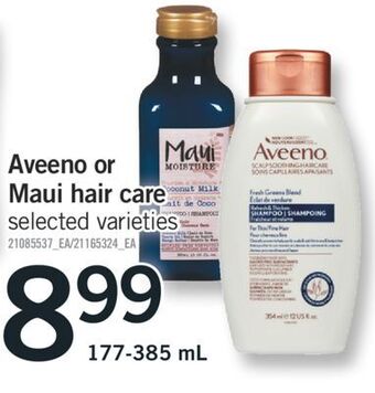 Fortinos Aveeno or maui hair care offer
