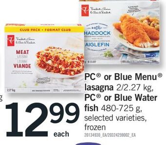 Fortinos Pc or blue menu lasagna 2/2.27 kg, pc or blue menu fish 480-725 g offer