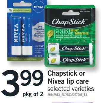 Fortinos Chapstick or nivea lip care, pkg of 2 offer