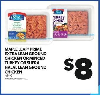 Real Canadian Superstore Maple leaf prime extra lean ground chicken or minced turkey or sufra halal lean ground chicken, 454 g offer