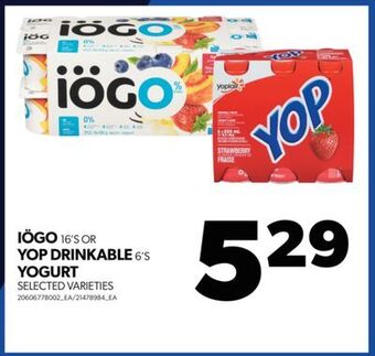 Real Canadian Superstore Iögo 16's or yop drinkable 6's yogurt offer
