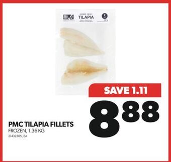 Real Canadian Superstore Pmc tilapia fillets, 1.36 kg offer