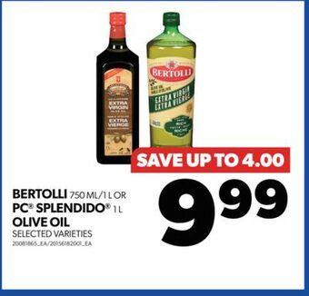 Real Canadian Superstore Bertolli, 750 ml/1 l or pc splendido , 1 l olive oil offer