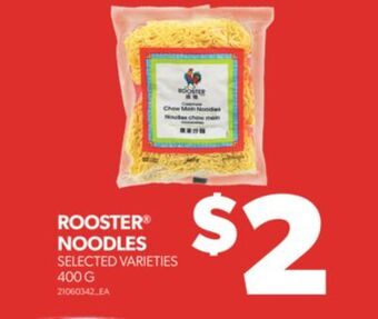 Real Canadian Superstore Rooster noodles, 400 g offer