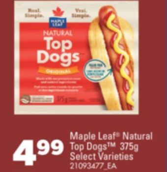 Real Canadian Superstore Maple leaf natural top dogs , 375g offer