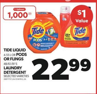 Real Canadian Superstore Tide liquid 4.55 l or pods or flings 48/61/81's laundry detergent offer