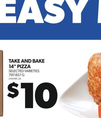 Real Canadian Superstore Take and bake 14 pizza, 797-857 g offer