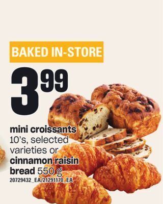Loblaws Mini croissants, 10's or cinnamon raisin bread, 550 g offer