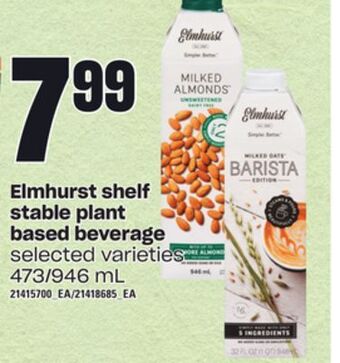 Loblaws Elmhurst shelf stable plant based beverage, 473/946 ml offer