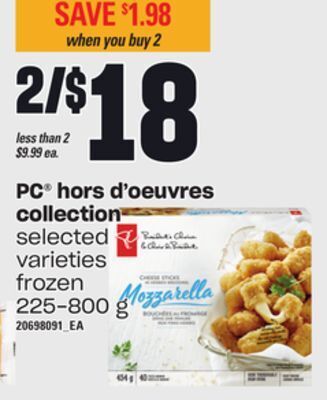 Loblaws Pc hors d'oeuvres collection, 225-800 g offer