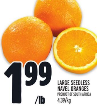 Metro Large seedless navel oranges offer