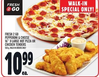 Metro Fresh 2 go pepperoni & cheese 16 x large hot pizza or chicken tenders offer