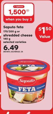 Loblaws Saputo feta, 170/200 g or shredded cheese, 140 g offer