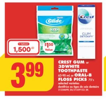 No Frills Crest gum or 3dwhite toothpaste, 63-90 ml or oral-b floss picks, 75's offer