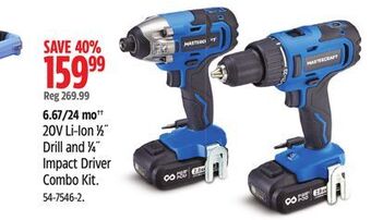 Canadian Tire Mastercraft 20v li-ion 1⁄2˝ drill and 1⁄4˝ impact driver combo kit offer