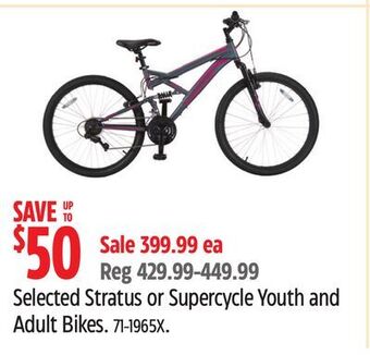 Canadian Tire Supercycle selected stratus or supercycle youth and adult bikes offer