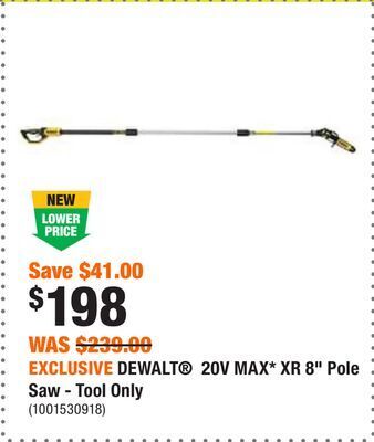 Home Depot Exclusive dewalt 20v max* xr 8 pole saw - tool only offer
