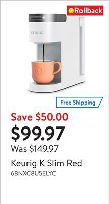 Walmart Keurig k slim red offer