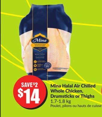 Chalo FreshCo Mina halal air chilled whole chicken, drumsticks or thighs 1.7-1.8 kg offer