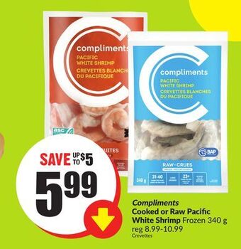 Chalo FreshCo Compliments cooked or raw pacific white shrimp frozen 340 g offer