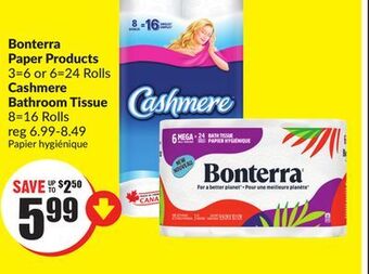Chalo FreshCo Bonterra paper products 3 = 6 or 6 = 24 rolls cashmere bathroom tissue 8 = 16 rolls offer