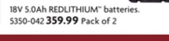 Home Hardware 18v 5.0ah redlithium batteries offer