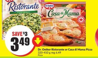 FreshCo Dr. oetker ristorante or casa di mama pizza 320-410 g offer