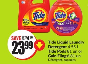 FreshCo Tide liquid laundry detergent 4.55 l tide pods 81 un or gain flings! 81 un offer