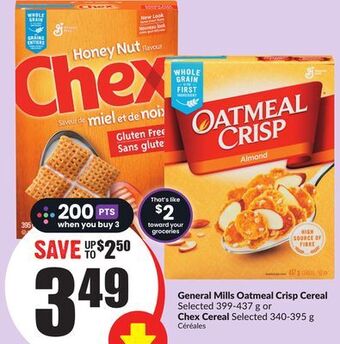 FreshCo General mills oatmeal crisp cereal selected 399-437 g or chex cereal selected 340-395 g offer