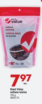 Giant Tiger Giant value sultana raisins offer