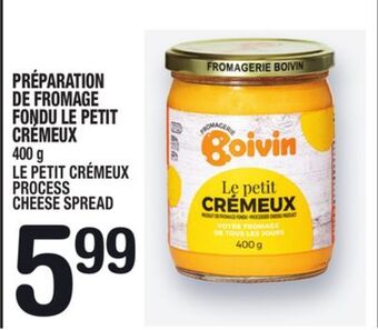 Marche Ami Préparation de fromage fondu le petit crémeux | le petit crémeux process cheese spread offer