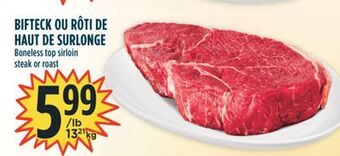 Marché Adonis Bifteck ou rôti de haut de surlonge offer
